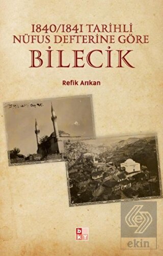 1840-1841 Tarihli Nüfus Defterine Göre Bilecik