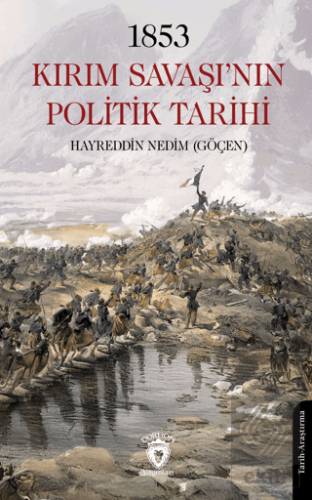 1853 Kırım Savaşı'nın Politik Tarihi