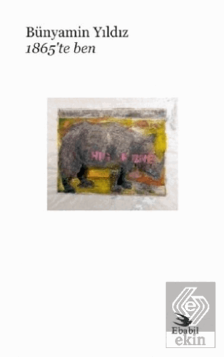 1865\'te Ben