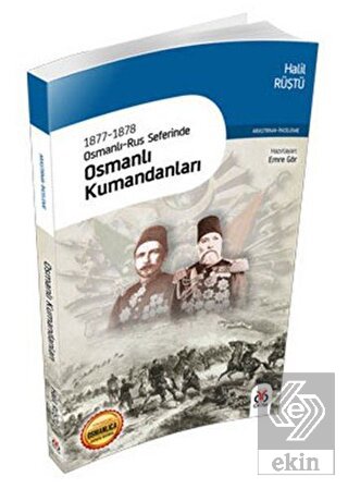 1877-1878 Osmanlı-Rus Seferinde Osmanlı Kumandanla