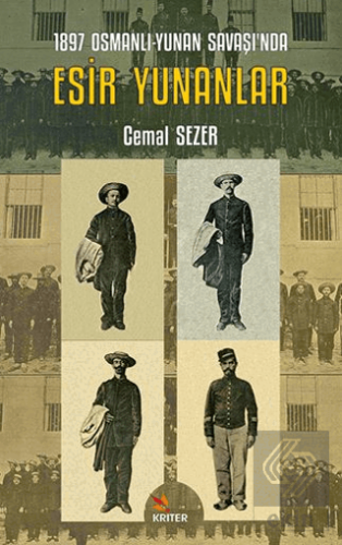 1897 Osmanlı-Yunan Savaşı'nda Esir Yunanlar