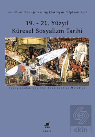 19. - 21. Yu¨zyıl Ku¨resel Sosyalizm Tarihi