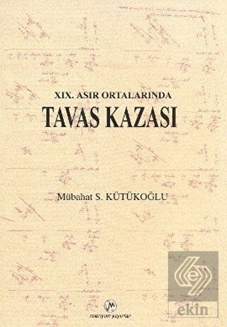 19. Asır Ortalarında Tavas Kazası