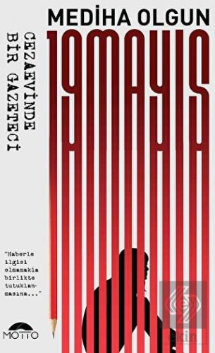 19 Mayıs - Cezaevinde Bir Gazeteci