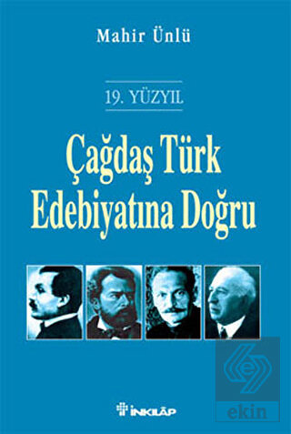 19. Yüzyıl Çağdaş Türk Edebiyatına Doğru