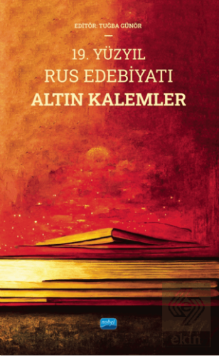 19. Yüzyıl Rus Edebiyatı Altın Kalemler