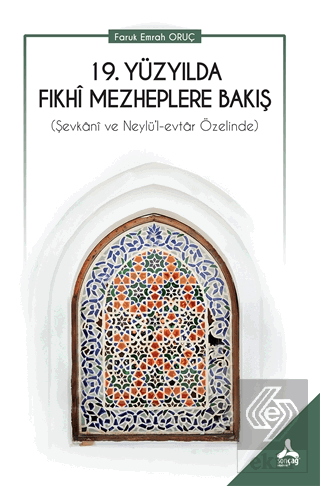 19. Yüzyılda Fıkhi Mezheplere Bakış