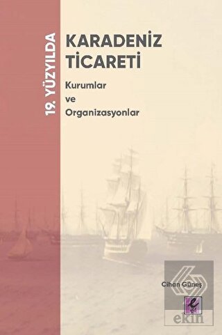 19. Yüzyılda Karadeniz