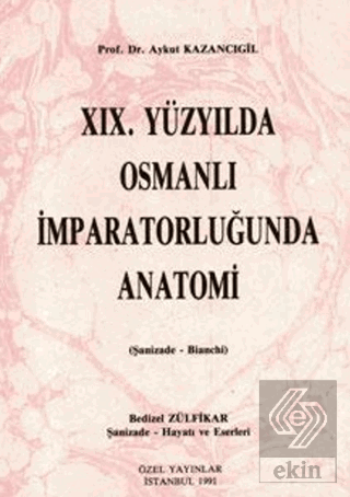 19. Yüzyılda Osmanlı İmparatorluğunda Anatomi