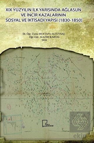 19. Yüzyılın İlk Yarısında Ağlasun ve İncir Kazala