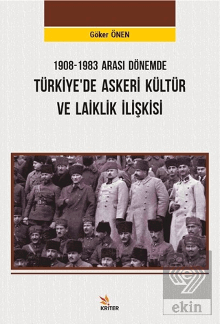 1908-1983 Arası Dönemde Türkiye'de Askeri Kültür v