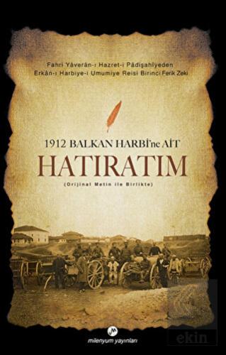 1912 Balkan Harbi'ne Ait Hatıratım
