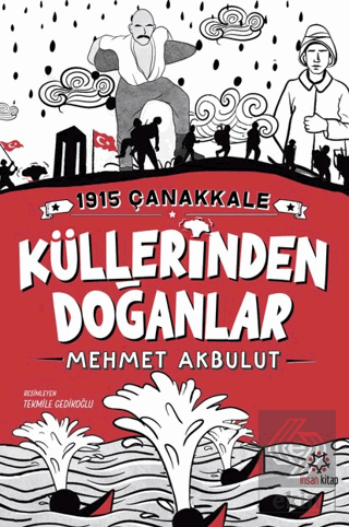1915 Çanakkale Küllerinden Doğanlar
