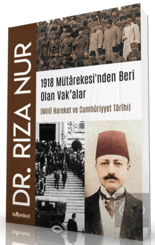 1918 Mütarekesi'nden Beri Olan Vak'alar