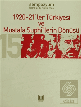 1920-21'ler Türkiyesi ve Mustafa Suphi'lerin Dönüşü