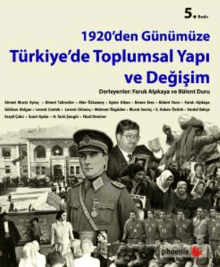 1920\'den Günümüze Türkiye\'de Toplumsal Yapı ve Değ