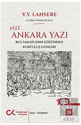 1922 Ankara Yazı – Rus Sanatçının Gözünden Kurtulu