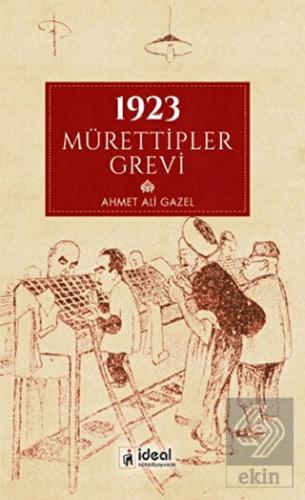 1923 Mürettipler Grevi
