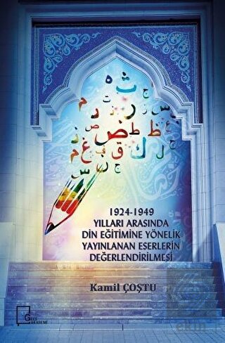 1924-1949 Yılları Arasında Din Eğitimine Yönelik Y