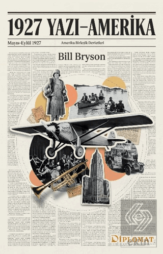 1927 Yazı - Amerika Bill Bryson Diplomat Satın Al - ekinkitap.com