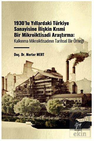 1930'lu Yıllardaki Türkiye Sanayisine İlişkin Kısm