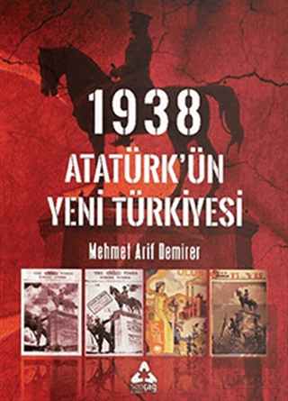 1938 Atatürk\'ün Yeni Türkiyesi