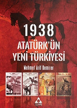 1938 Atatürk\'ün Yeni Türkiyesi