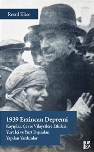1939 Erzincan Depremi - Kayıplar, Çevre Vilayetler