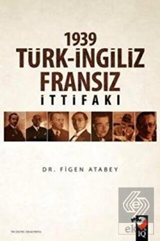 1939 Türk-İngiliz-Fransız İttifakı