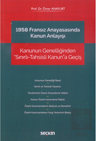 1958 Fransız Anayasasında Kanun Anlayışı