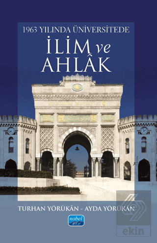 1963 Yılında Üniversitede İlim ve Ahlak
