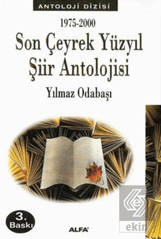 1975-2000 Son Çeyrek Yüzyıl Şiir Antolojisi