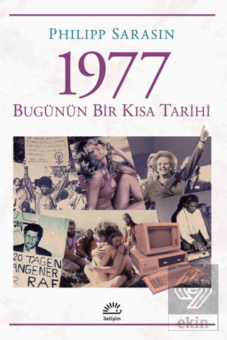 1977 Bugünün Bir Kısa Tarihi