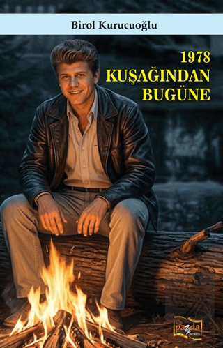 1978 Kuşağından Bugüne
