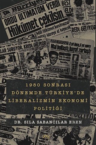 1980 sonrası Dönemde Türkiye\'de Liberalizmin Ekono