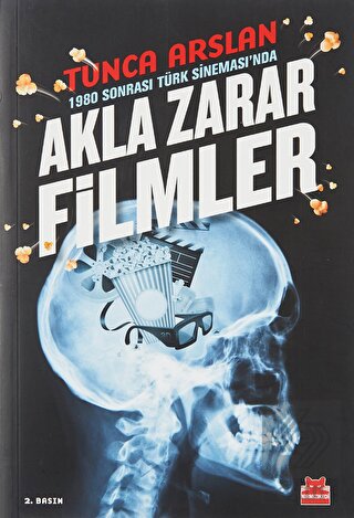 1980 Sonrası Türk Sineması\'nda Akla Zarar Filmler