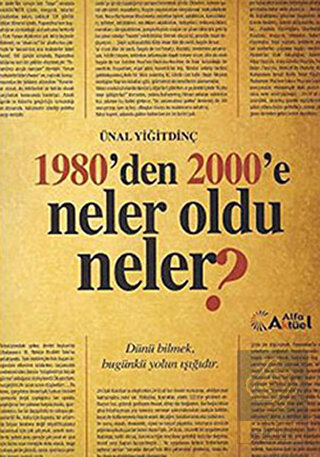 1980\'den 2000\'e Neler Oldu Neler?