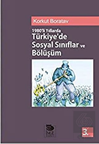 1980'li Yıllarda Türkiye'de Sosyal Sınıflar ve Böl