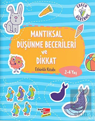 2-4 Yaş Mantıksal Düşünme Becerileri ve Dikkat Etk