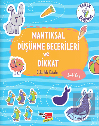 2-4 Yaş Mantıksal Düşünme Becerileri ve Dikkat Etk