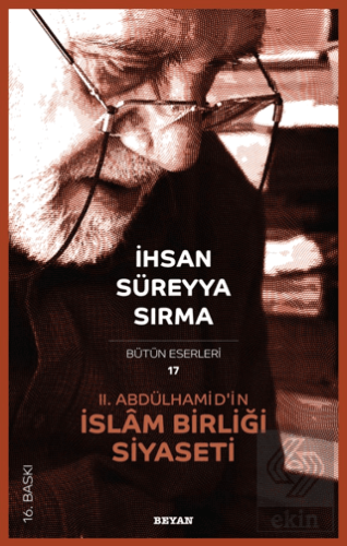 2. Abdülhamid\'in İslam Birliği Siyaseti
