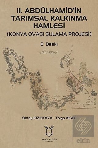 2. Abdülhamid\'in Tarımsal Kalkınma Hamlesi