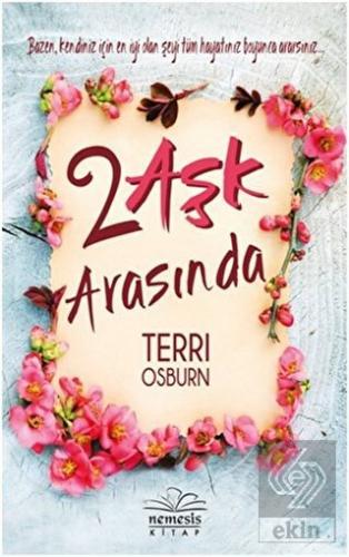 2 Aşk Arasında