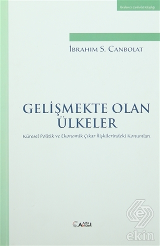 2. EL ÜRÜNDÜR!!!!! Gelişmekte Olan Ülkeler İbrahim S. Canbolat 4.Baskı
