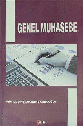 2. EL ÜRÜNDÜR!!!!! Genel Muhasebe Ümit Gücenme