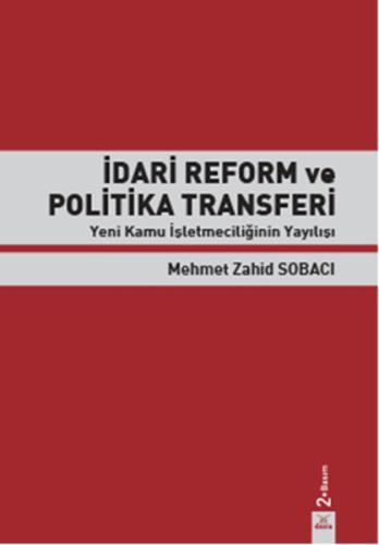 2. EL ÜRÜNDÜR!!!!! İdari Reform ve Politika Transferi
