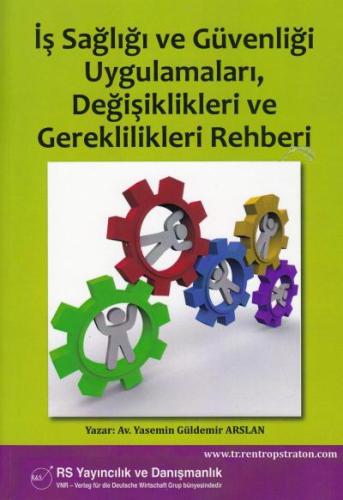 2. EL ÜRÜNDÜR!!!!! İş Sağlığı ve Güvenliği Uygulamaları, Değişiklikle