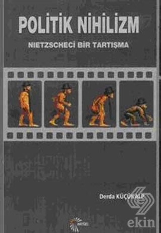 2. EL ÜRÜNDÜR!!!!! Politik Nihilizm