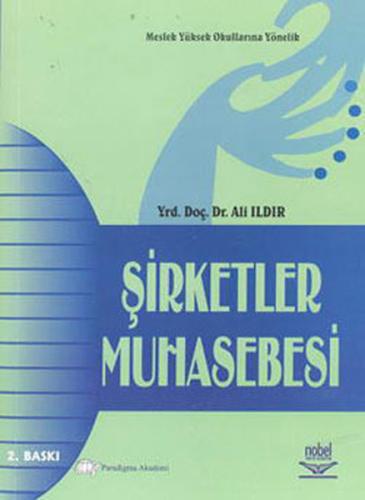2. EL ÜRÜNDÜR!!!!! Şirketler Muhasebesi (Ali Ildır)