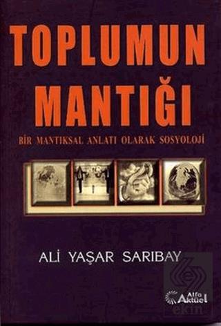 2. EL ÜRÜNDÜR!!!!! Toplumun Mantığı : Bir Mantıksal Anlatı Olarak Sos